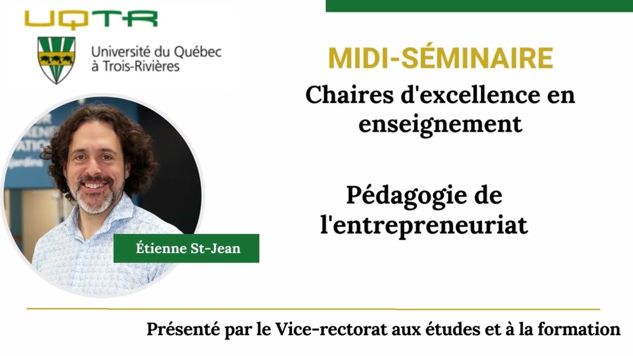 [Midi-séminaire] Chaire d’excellence en enseignement en pédagogie de l’entrepreneuriat