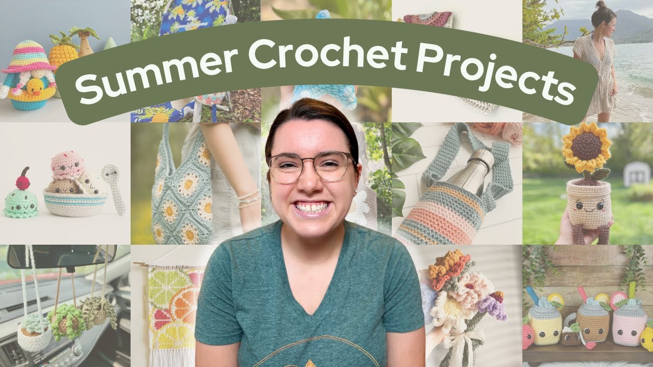 Useful & Fun Crochet Projects for Summer: Summer Crochet Pattern Guide