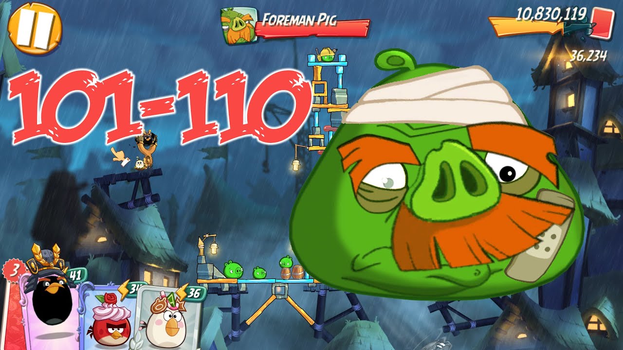 PIG CITY SHANGHAM | ANGRY BIRDS 2 PC LEVEL 101-110 BOSSLEVEL FOREMAN PIG