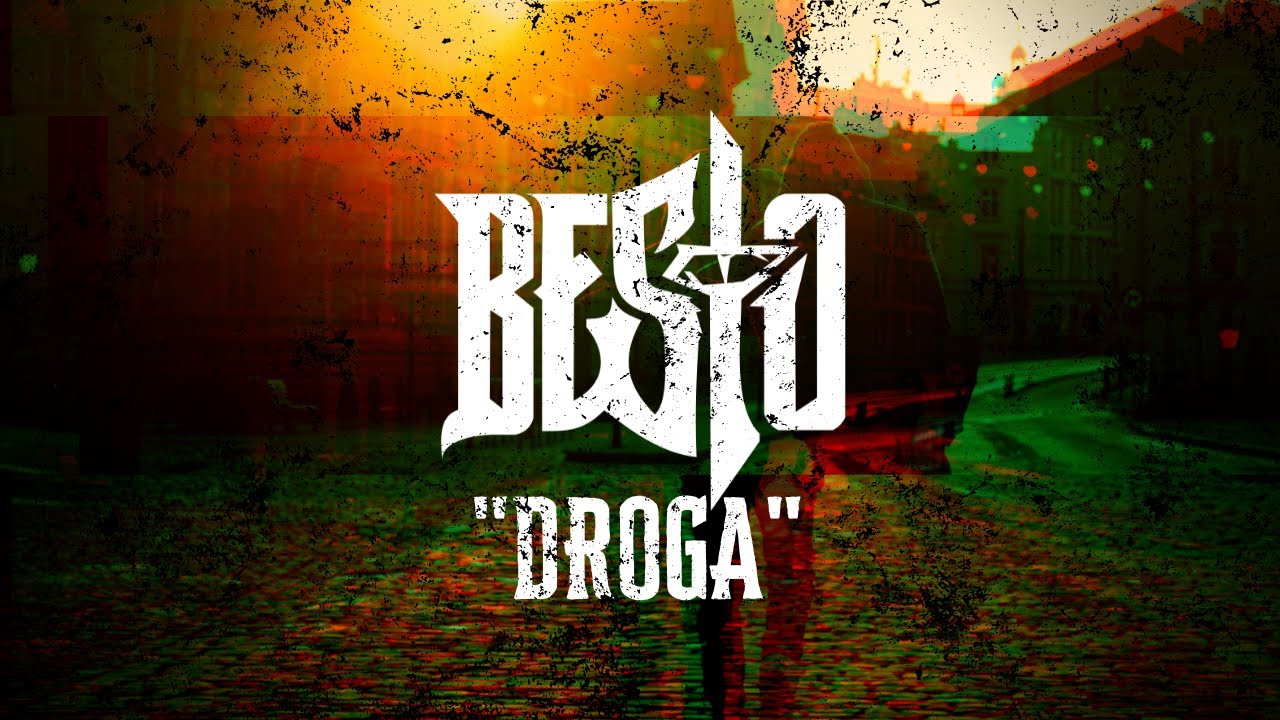 Besto - Droga (Official Music Video)