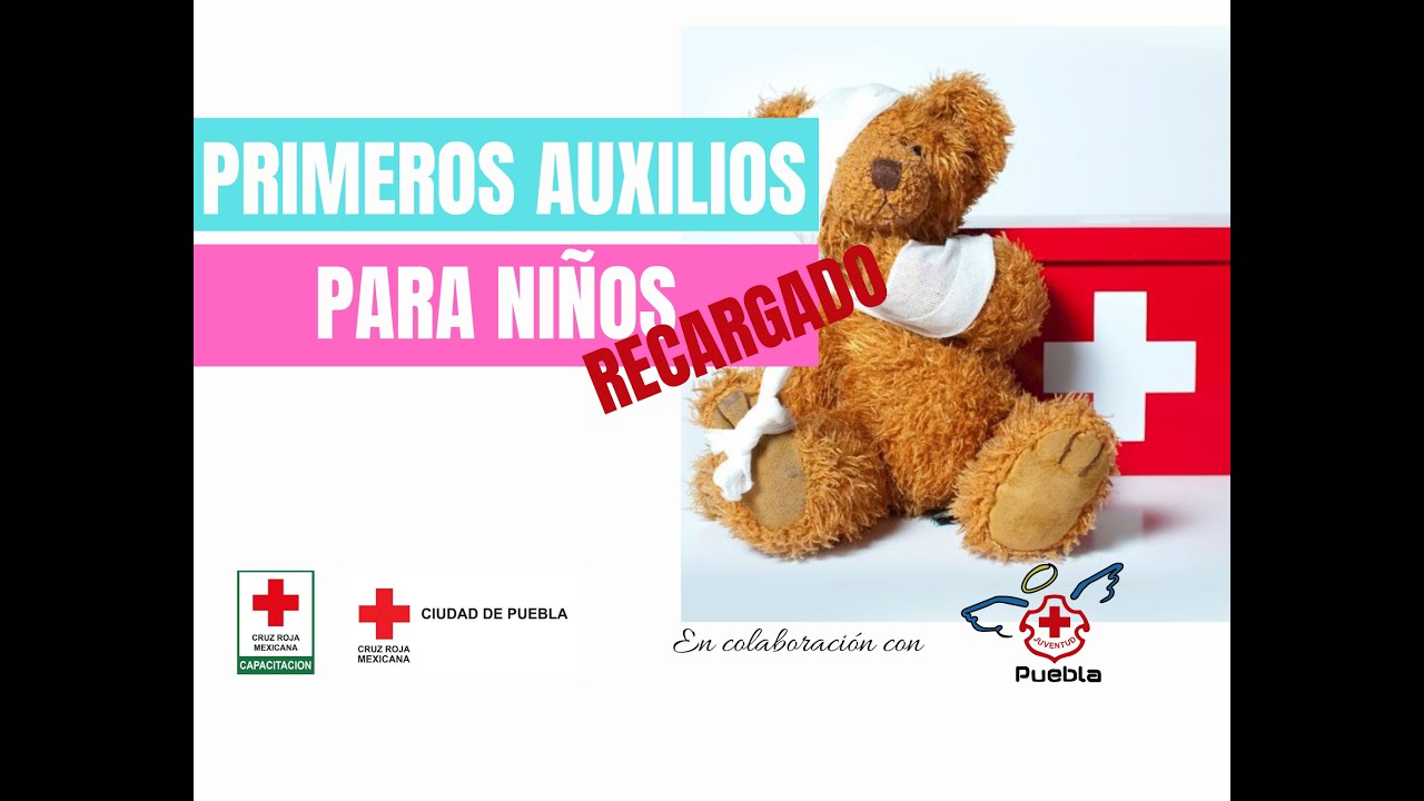 Primeros Auxilios para niños. Versión 2.0 Sesión 1.