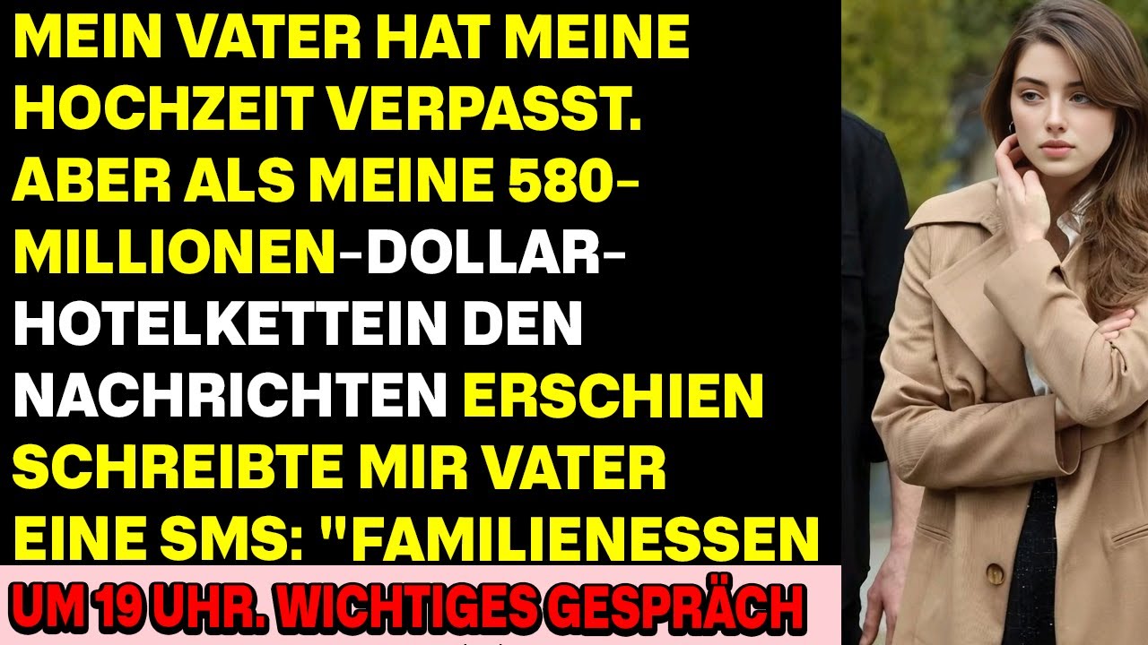Mein Vater schwänzte meine Hochzeit – nach dem 580-Mio.-Hoteldeal schrieb er plötzlich