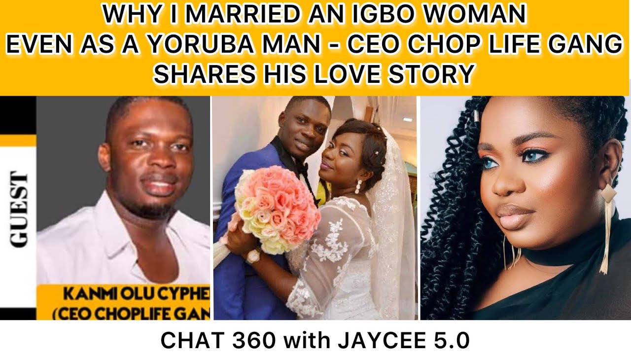 “WHY I MARRIED AN IGBO WOMAN, EVEN AS A YORUBA MAN” - Mr KANMI ON #CHAT360WITHJAYCEE 5.0 (EP 2)