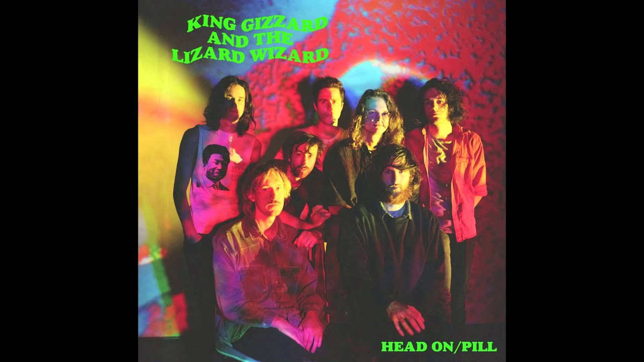 King Gizzard & The Lizard Wizard - Head On/Pill