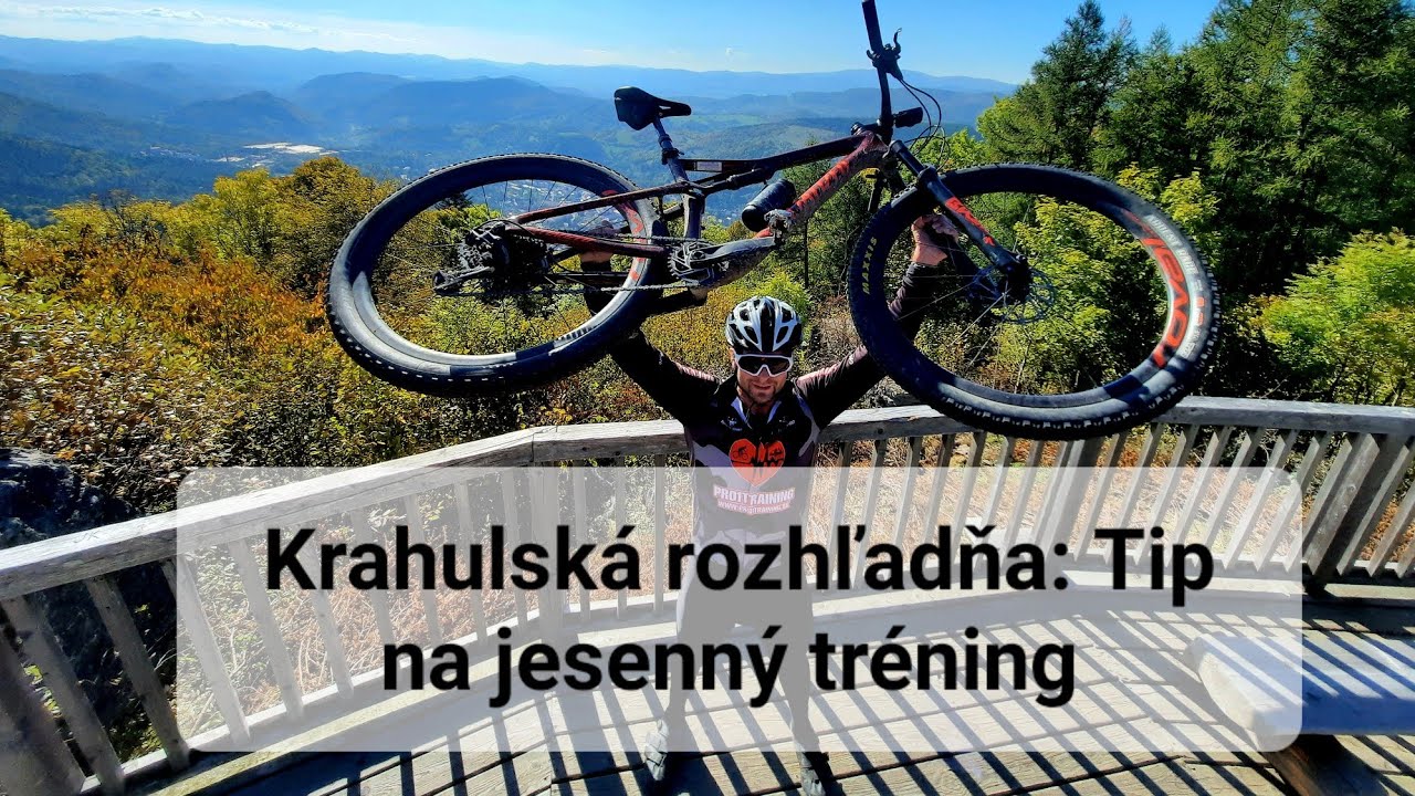 KRAHULSKÁ ROZHĽADŇA: tip na super jesenný cyklo - tréning