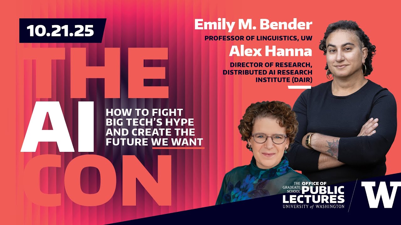 The AI Con with Emily M. Bender and Alex Hanna