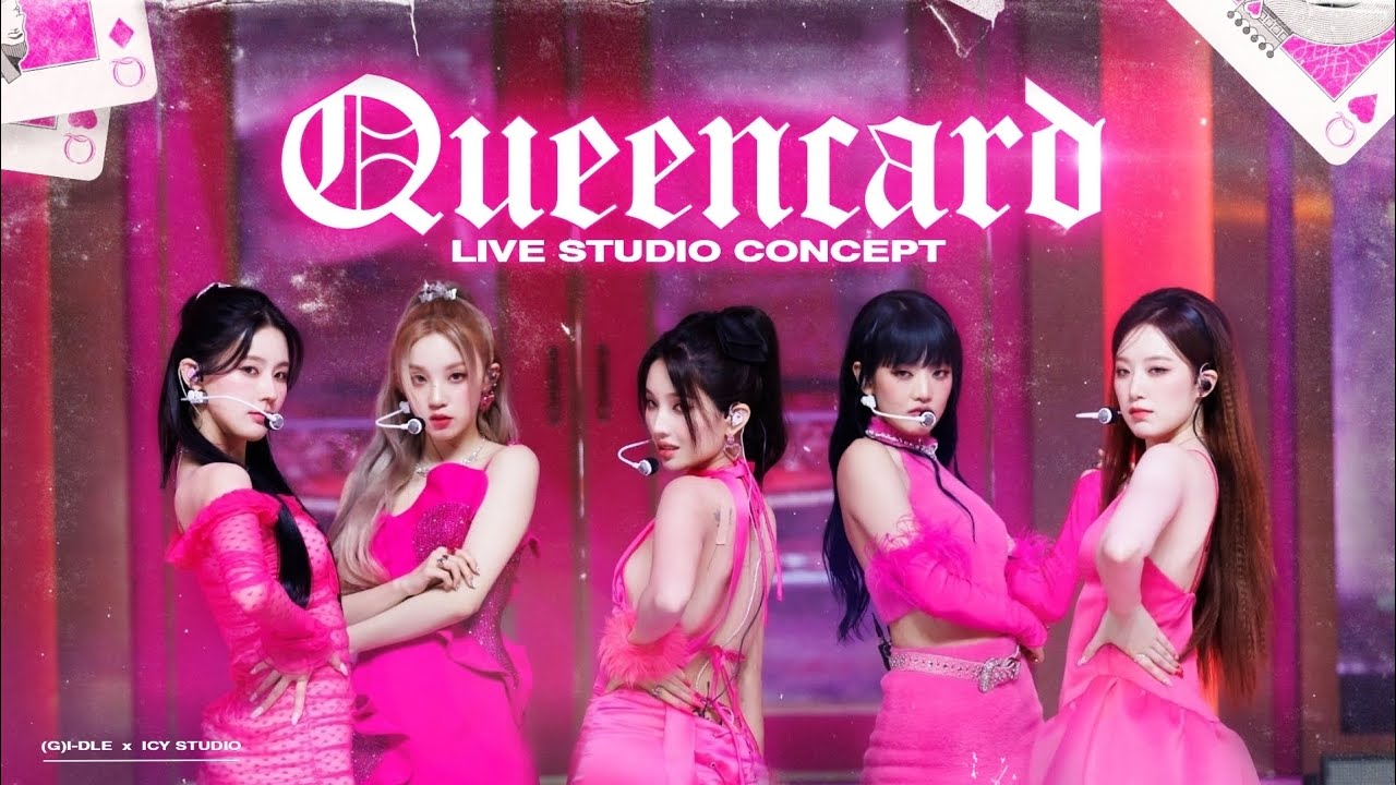 (G)I-DLE - Queencard (Live Studio Concept)