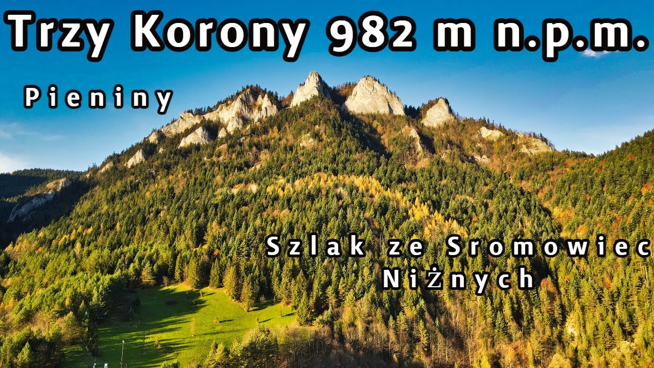 Trzy korony 982 m n.p.m szlak ze Sromowiec Niżnych