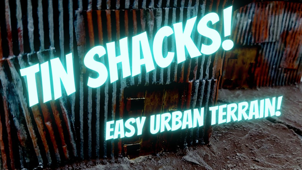 Urban Terrain - Post Apocalyptic Tin Shacks - Sci-fi Modern Terrain Tutorial