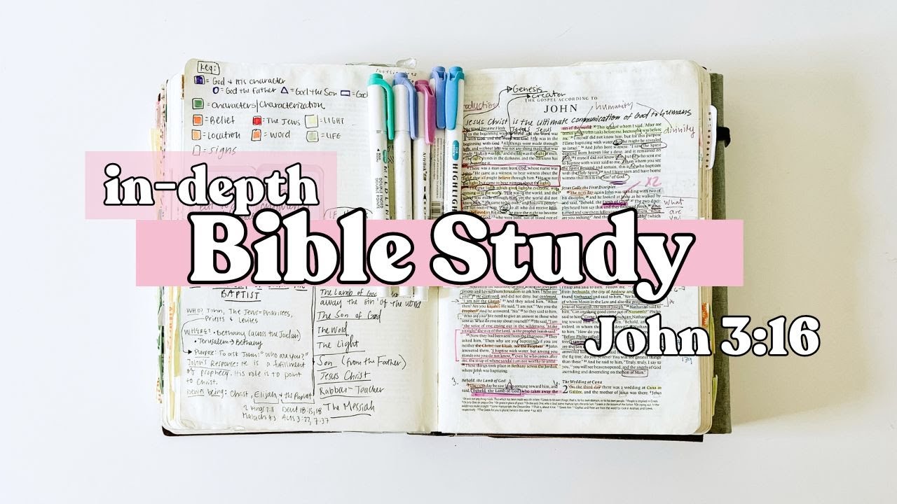 The Most Important Bible Verse: An In-Depth Study of John 3:16