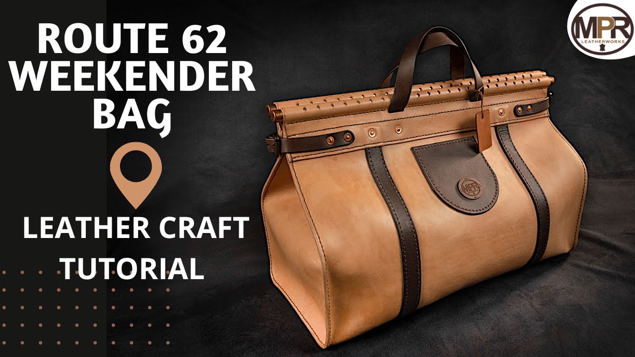 How to make a Leather Weekender Bag | MPR Leatherworks