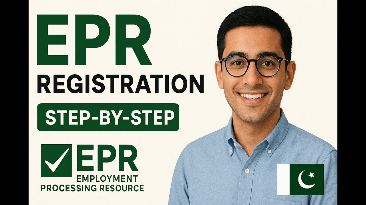 ✅ Step-by-Step Guide to EPR Registration in Pakistan | Overseas Employment Processing Resource 2025