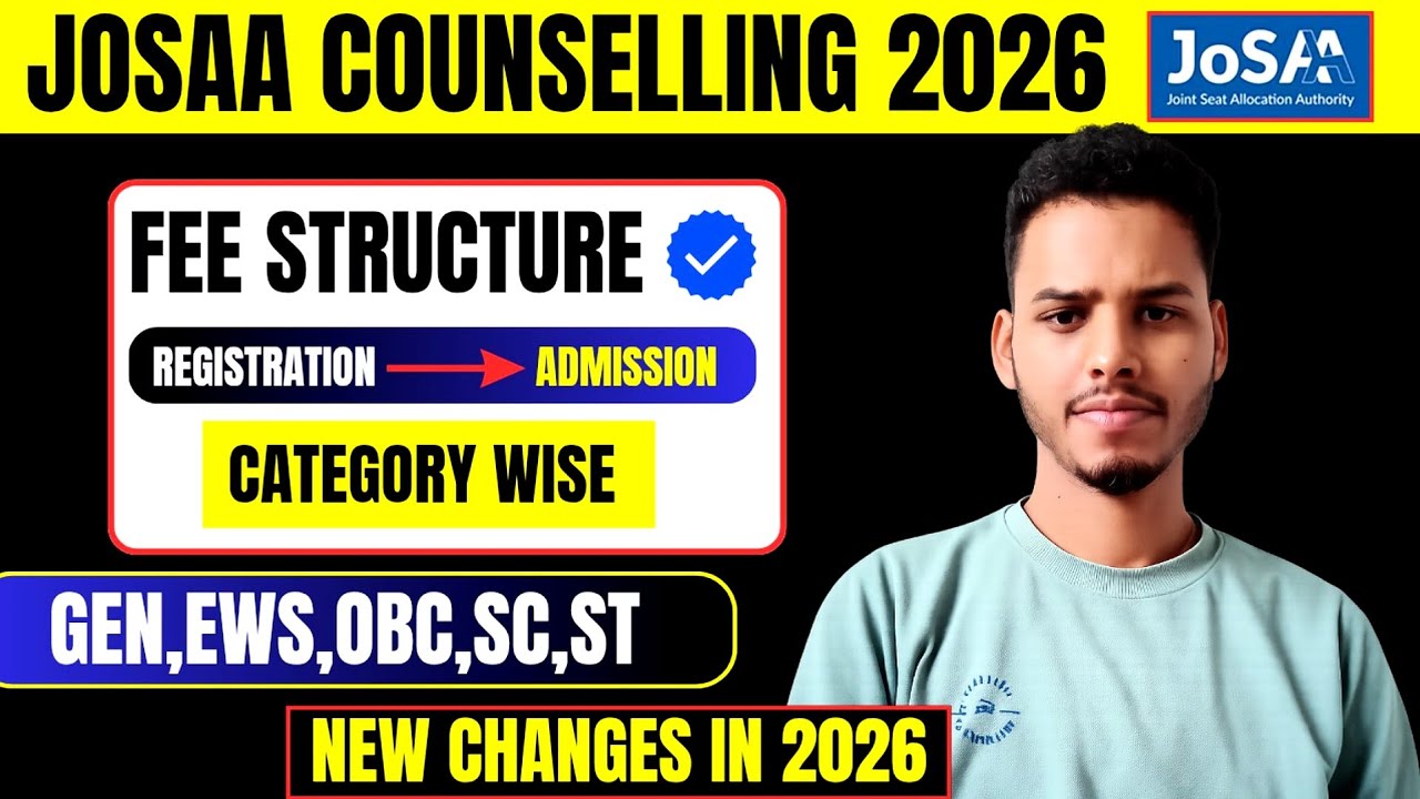 JoSAA Counselling 2026 Fee Structure | How much does JoSAA Counselling cost? | JoSAA 2026