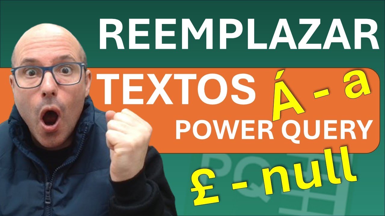 ✅ REEMPLAZAR VALORES en POWER QUERY - Reemplazar TEXTOS en #powerquery