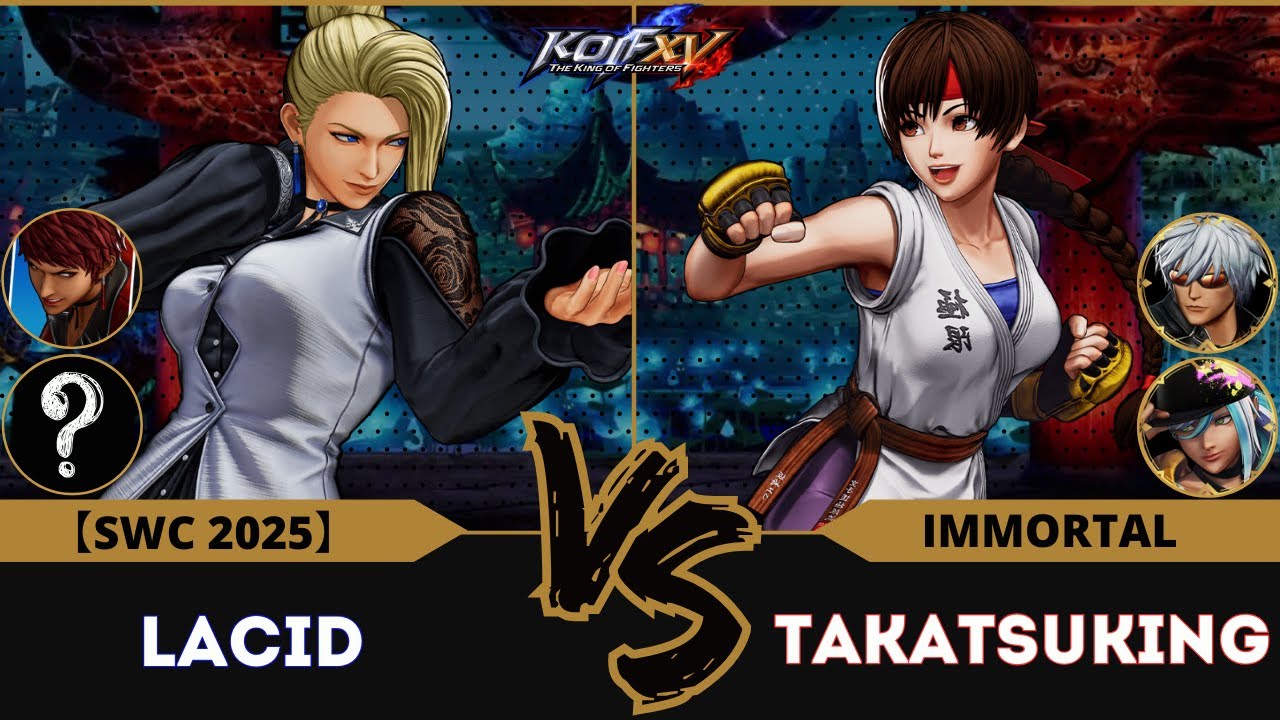 KOF XV⭐ LACID (Mature/Vice/Random) vs TAKATSUKING (Yuri/K'/Isla)⭐Ranked Match - 01/25