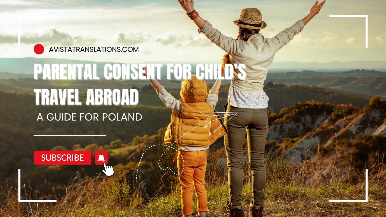 Parental consent for child&rsquo;s travel broad &ndash; A guide for Poland