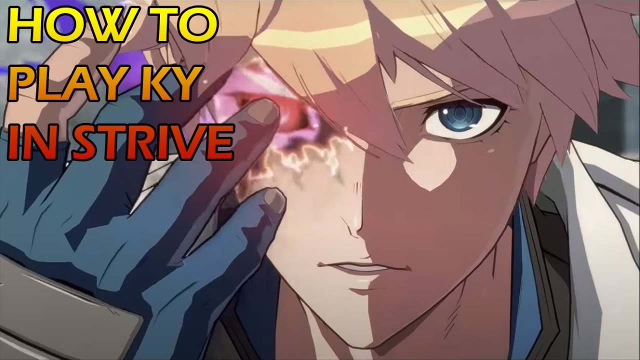 KY KISKE BEGINNER GUIDE | Guilty Gear Strive