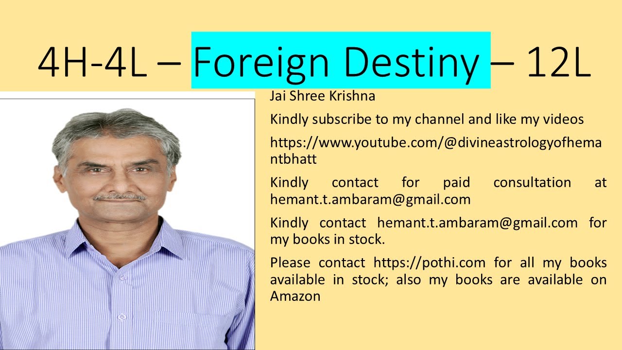 4H and destiny in foreign d4 d10 d9 or 12L connection