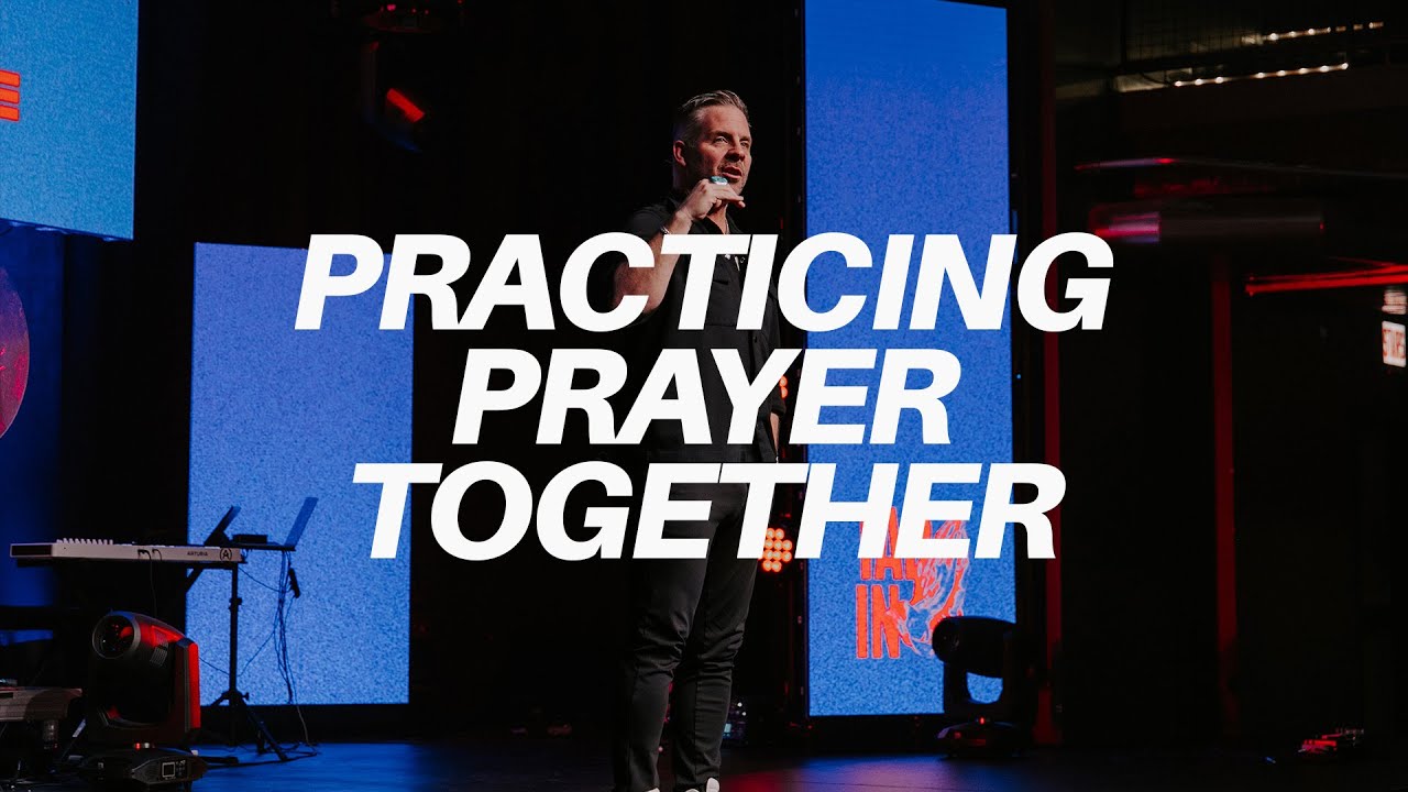 Practicing Prayer Together | Soul City Church