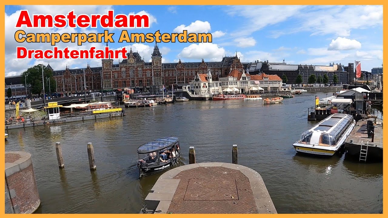 Amsterdam Wohnmobilstellplatz Camperpark Amsterdam Drachtenfahrt