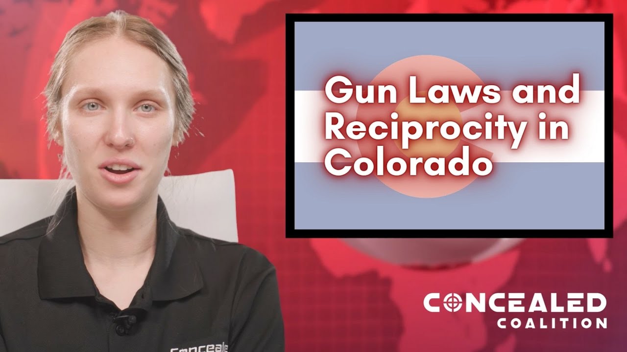 2022 Gun Laws and Concealed Carry Reciprocity in Colorado