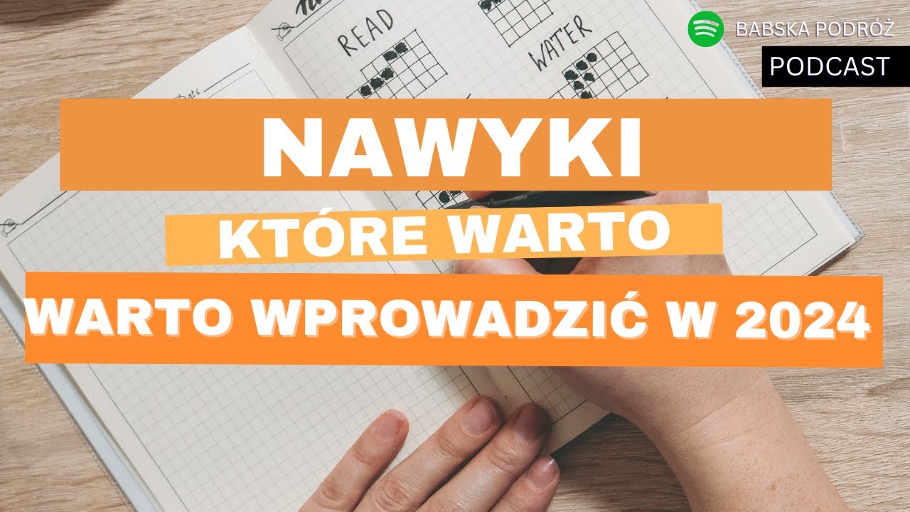 nawyki, które warto wprowadzić w 2024  | 72