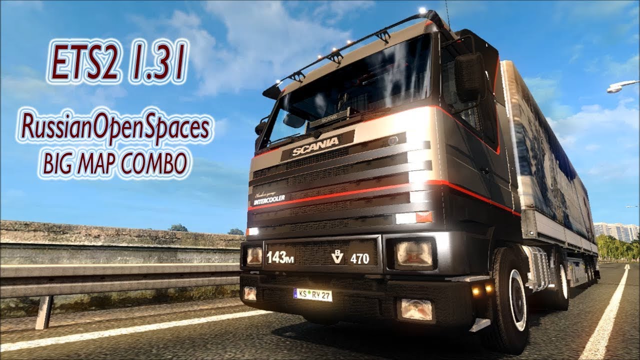 ETS2 1.31 | Russian Open Spaces v6.0 | Big Map Combo | Download & Install