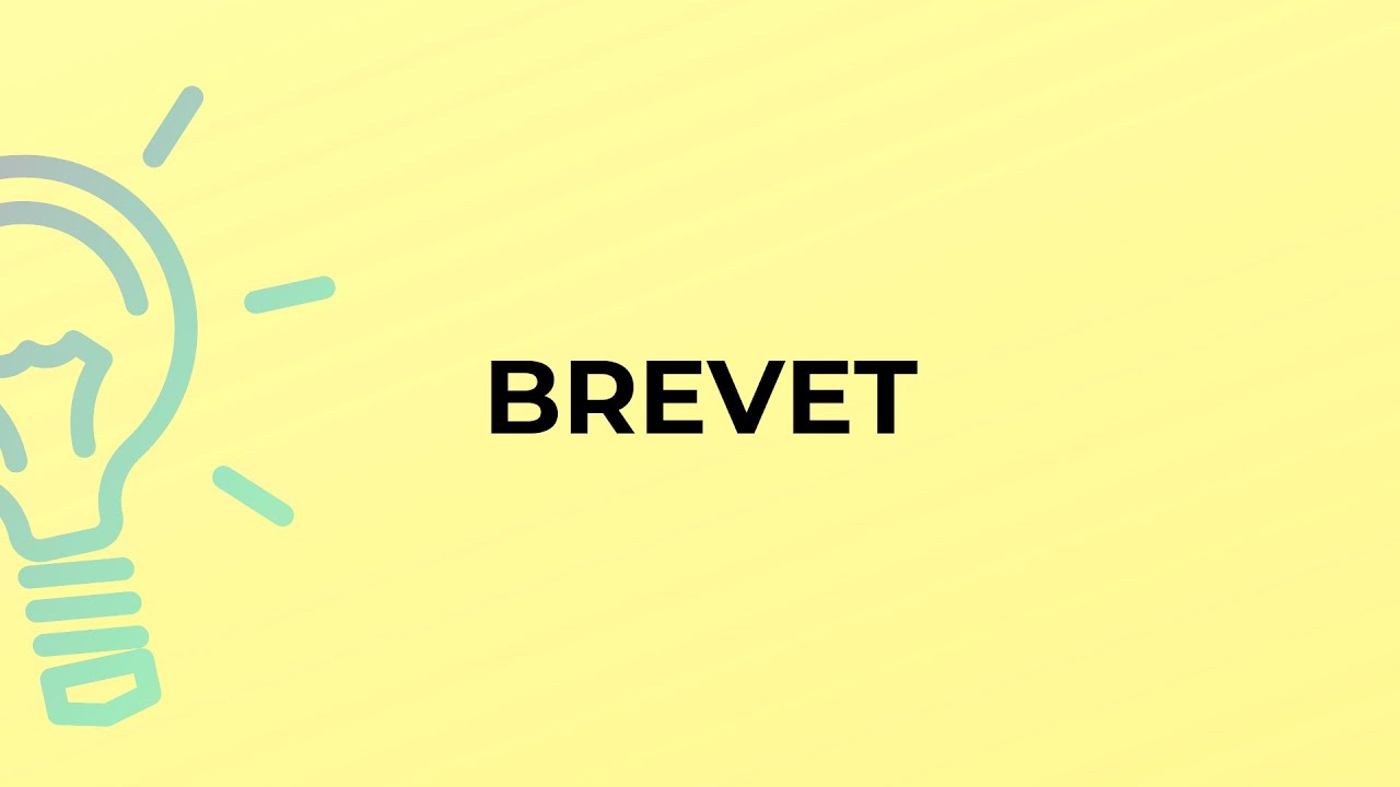What is the meaning of the word BREVET?