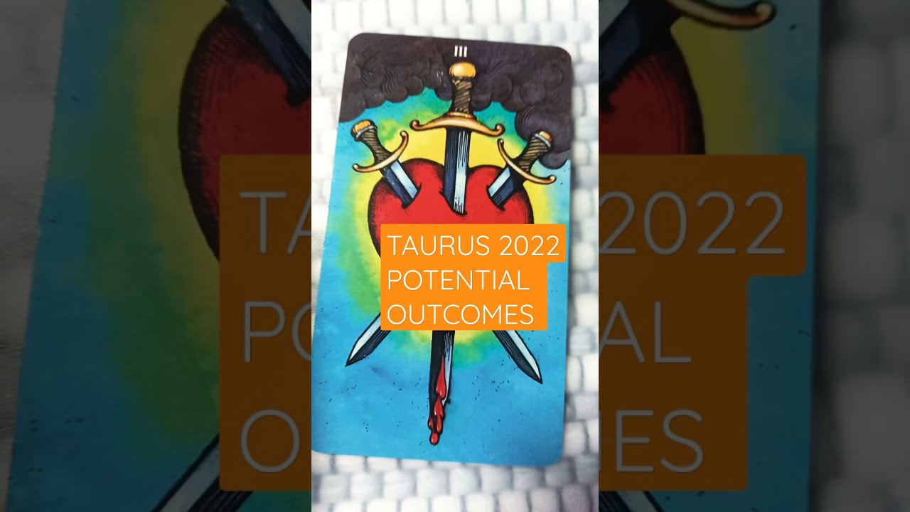 #taurus #tarot #shorts Subscribe for more- TAURUS 2022 POTENTIAL OUTCOMES #2022