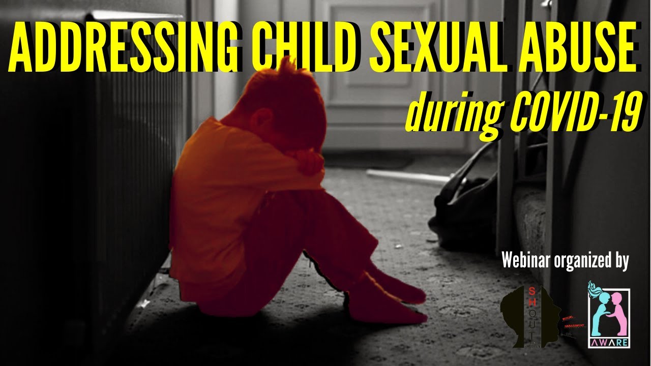 WEBINAR - Addressing Child Sexual Abuse During Covid19 | AWARE India | SHout MCCSWD