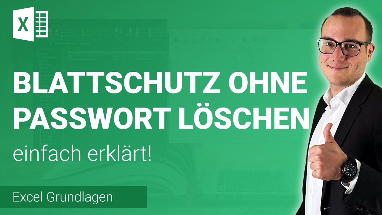 BLATTSCHUTZ OHNE PASSWORT entfernen einfach erklärt | Lerne Microsoft Excel ✅