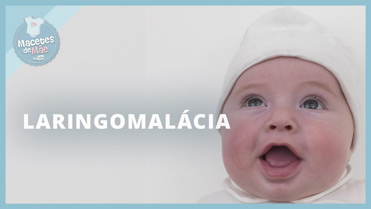 O QUE É LARINGOMALÁCIA?