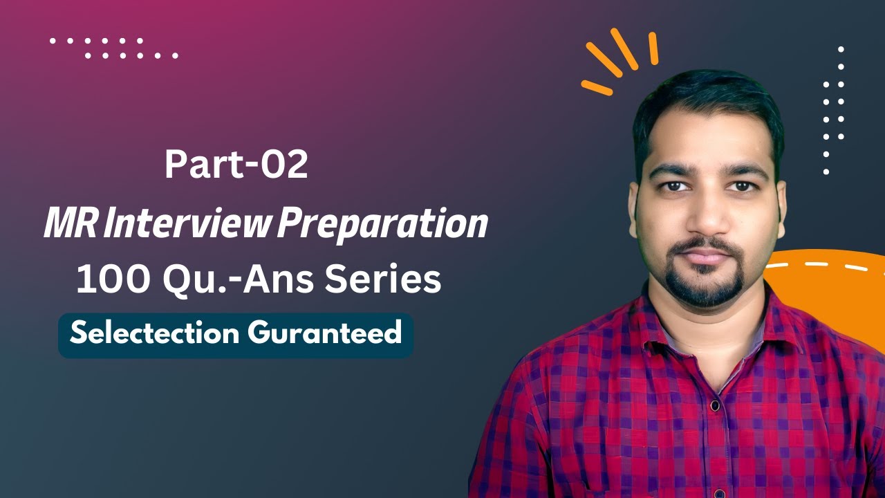 Part 02 MR Medical Representative Job Interview Question Answer