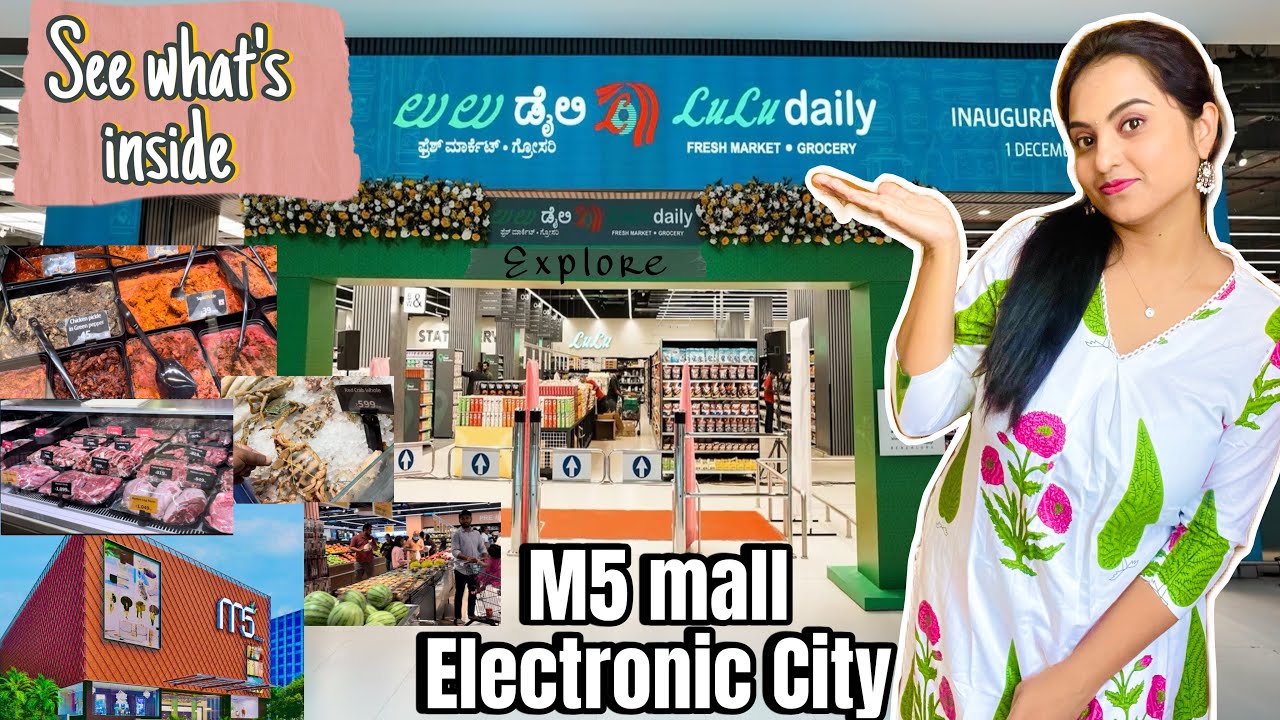 Lulu daily is now open in m5 mall electronic city | Explore what’s inside ಲುಲು ಡೈಲಿ store