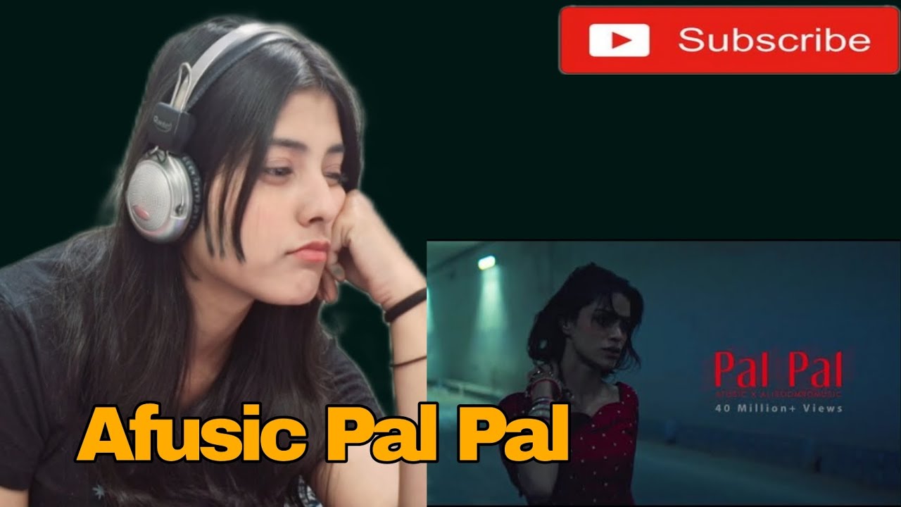 PAL PAL Official Video| Afusic|Alisoomromusic|vibecheckreaction