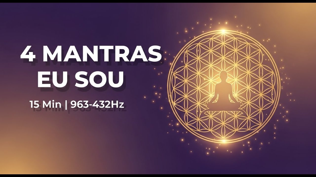 15 Minutos Que Vão Mudar Sua Frequência Para Sempre | Meditação EU SOU 963Hz-432Hz