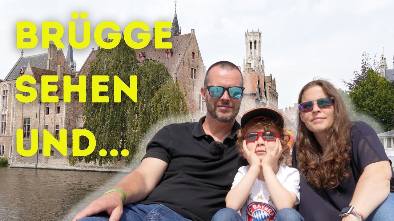 Urlaub in De Haan Belgien | Tag 4 - Brügge sehen und ...