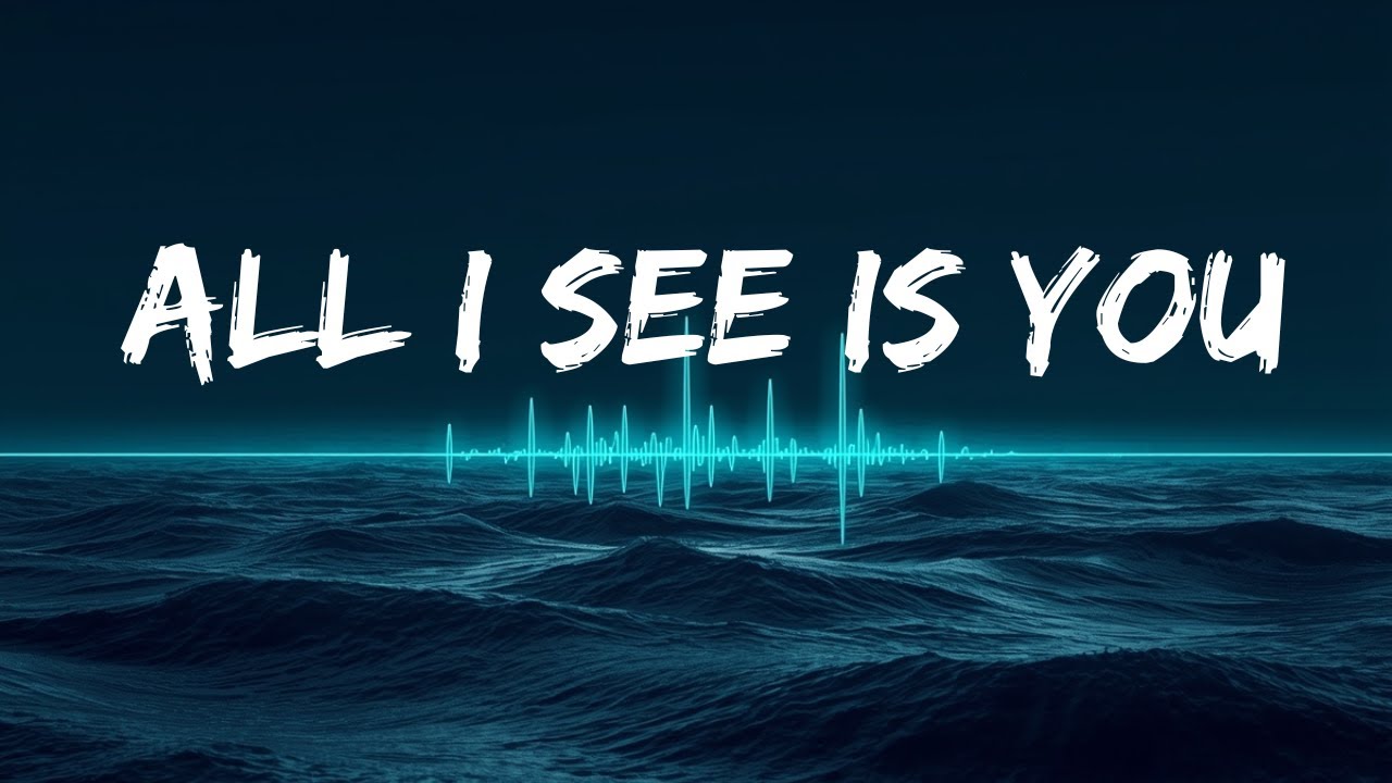 All I See Is You 💞 | Emotional Love Song That Speaks Straight to the Heart