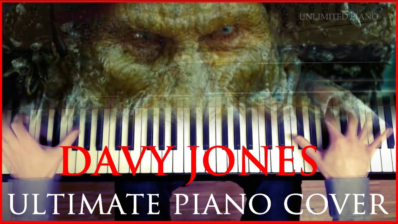 SCORES! DAVY JONES THEME PIRATES of the CARIBBEAN - ULTIMATE PIANO COVER