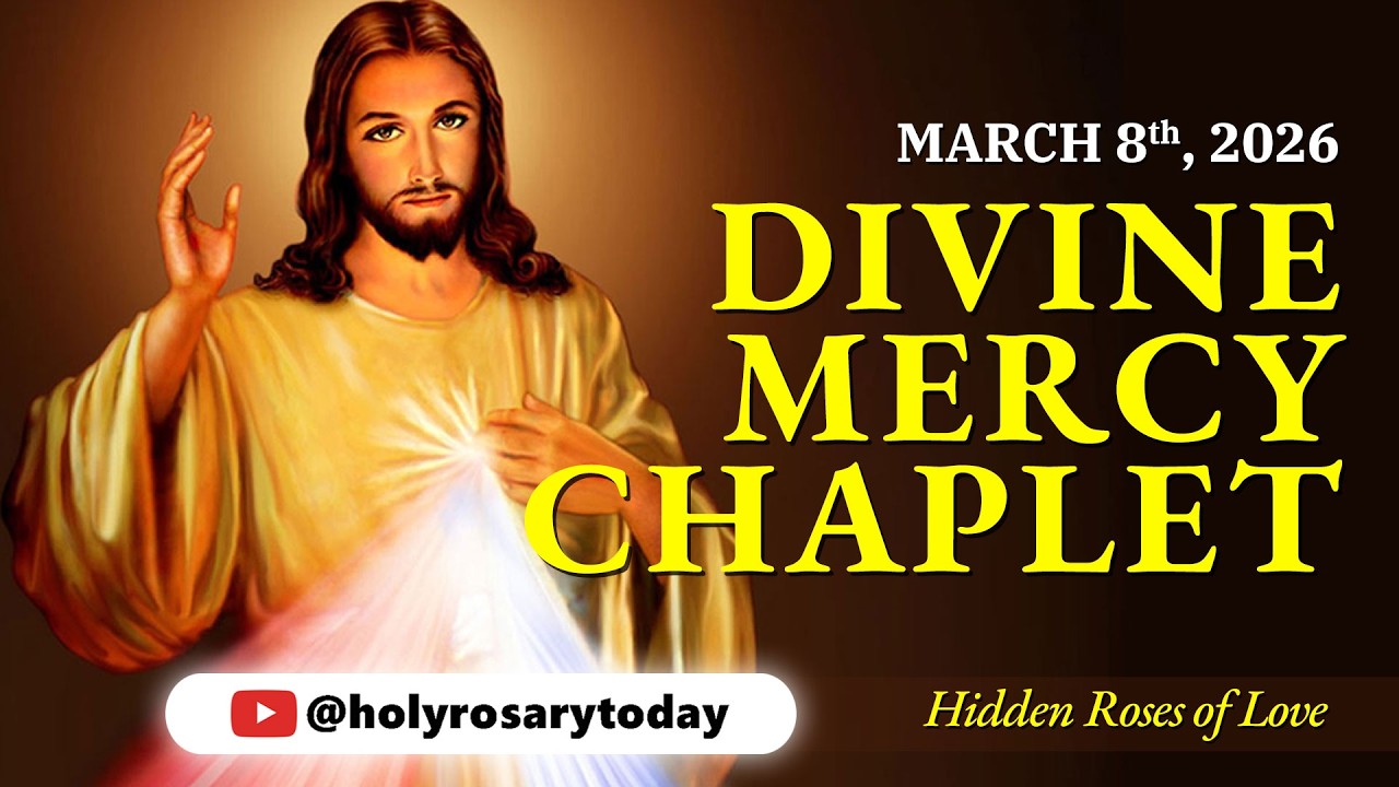 Divine Mercy Chaplet – Sunday Prayer | March 6, 2026 🙏 Hidden Roses of Love #holyrosarytoday