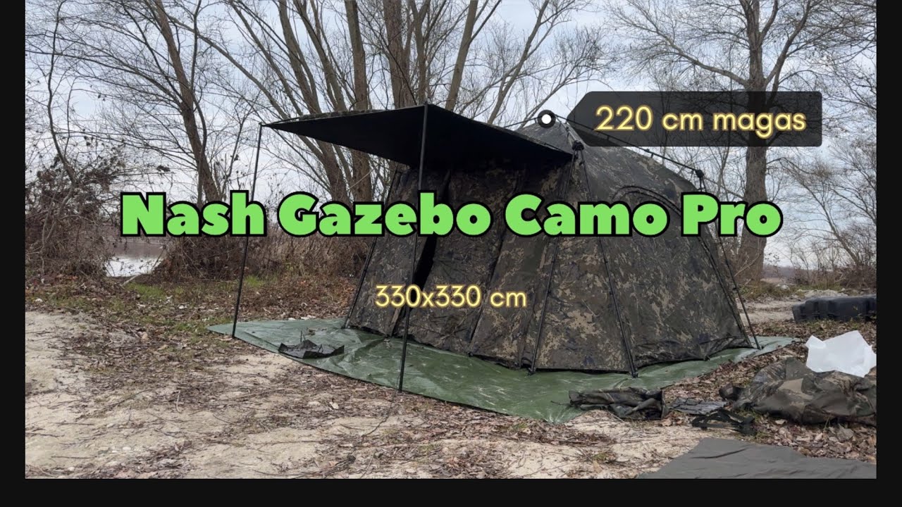 Új sátram Nash Gazebo Camo Pro (egy kicsit meg küzdöttem vele elsőre 🤣)