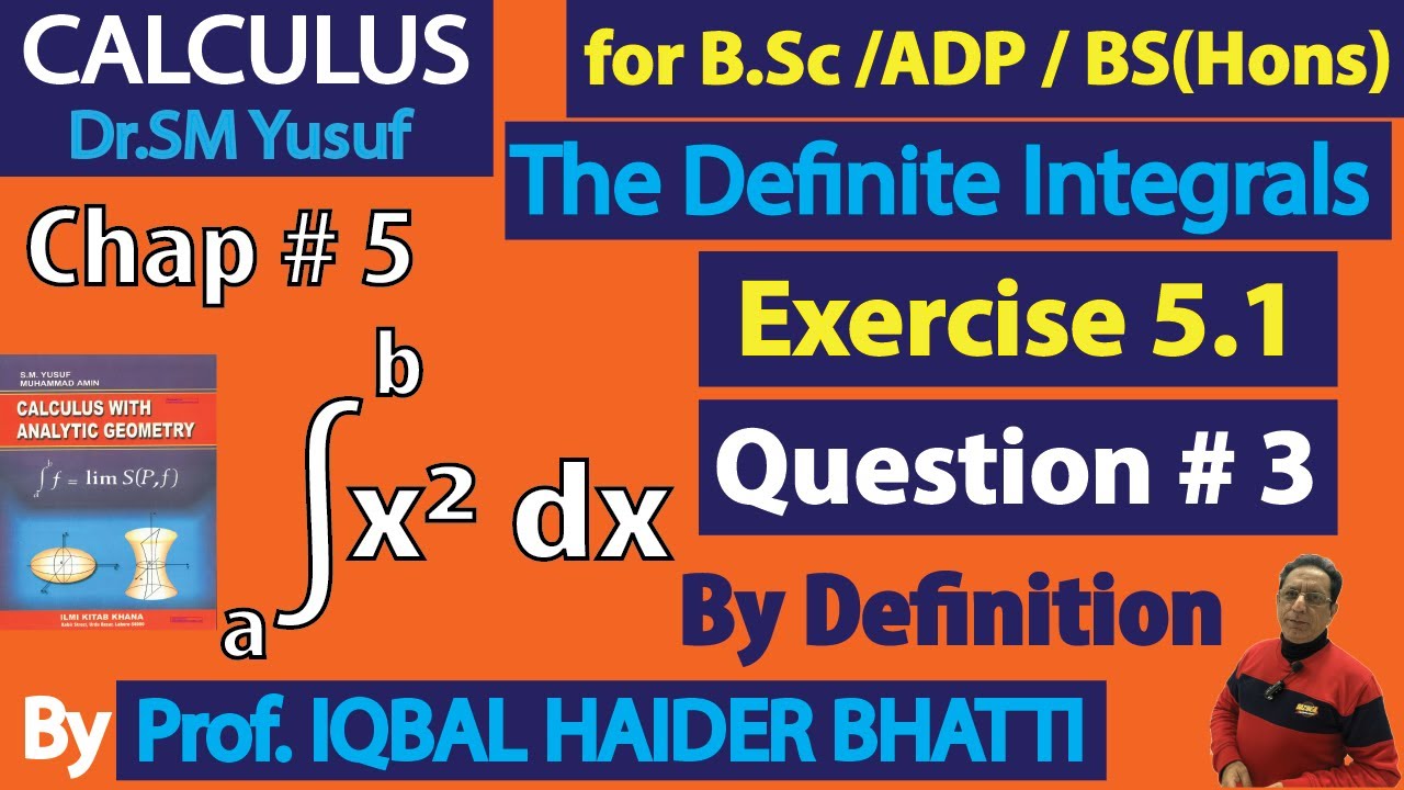 Ch#5|The Definite Integral| Ex 5.1 Q3 |Calculus & Analytic Geometry by SM Yusuf Lec 51
