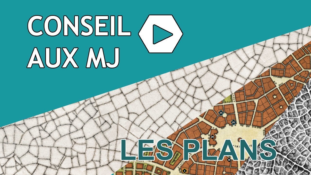 Conseils aux MJ - Les Plans de Ville