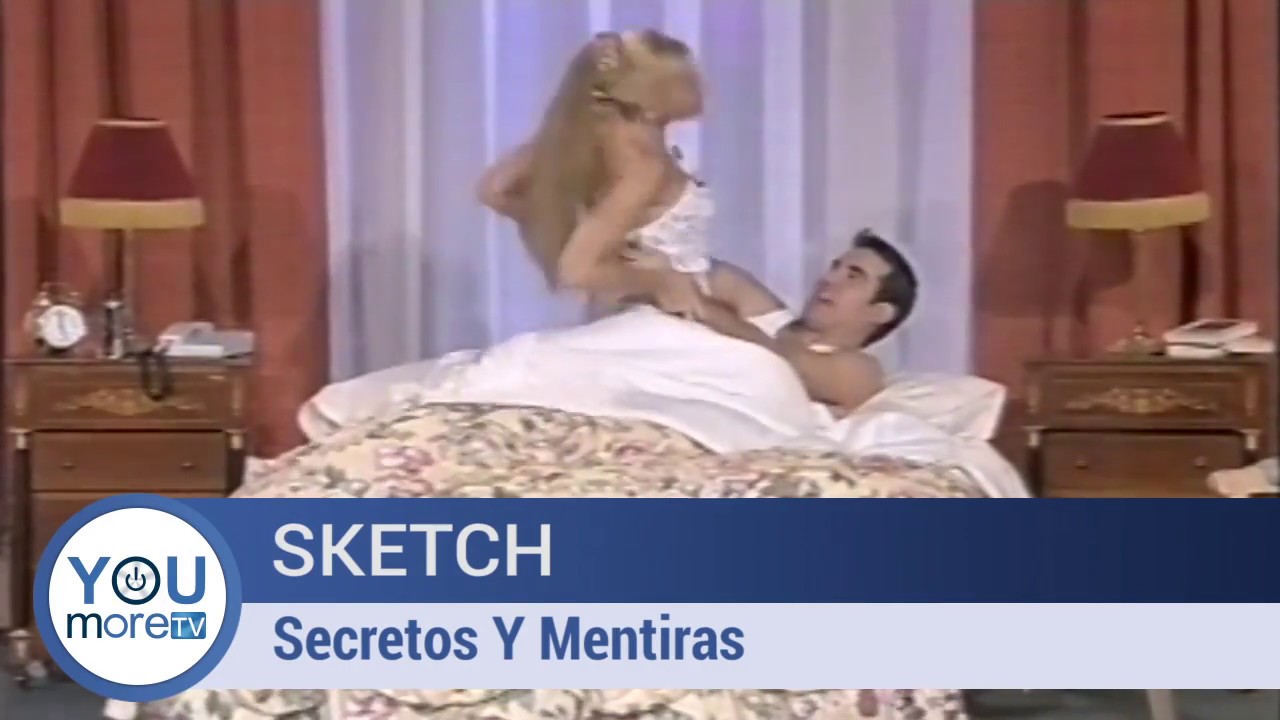 Sketch  - Secretos y mentiras