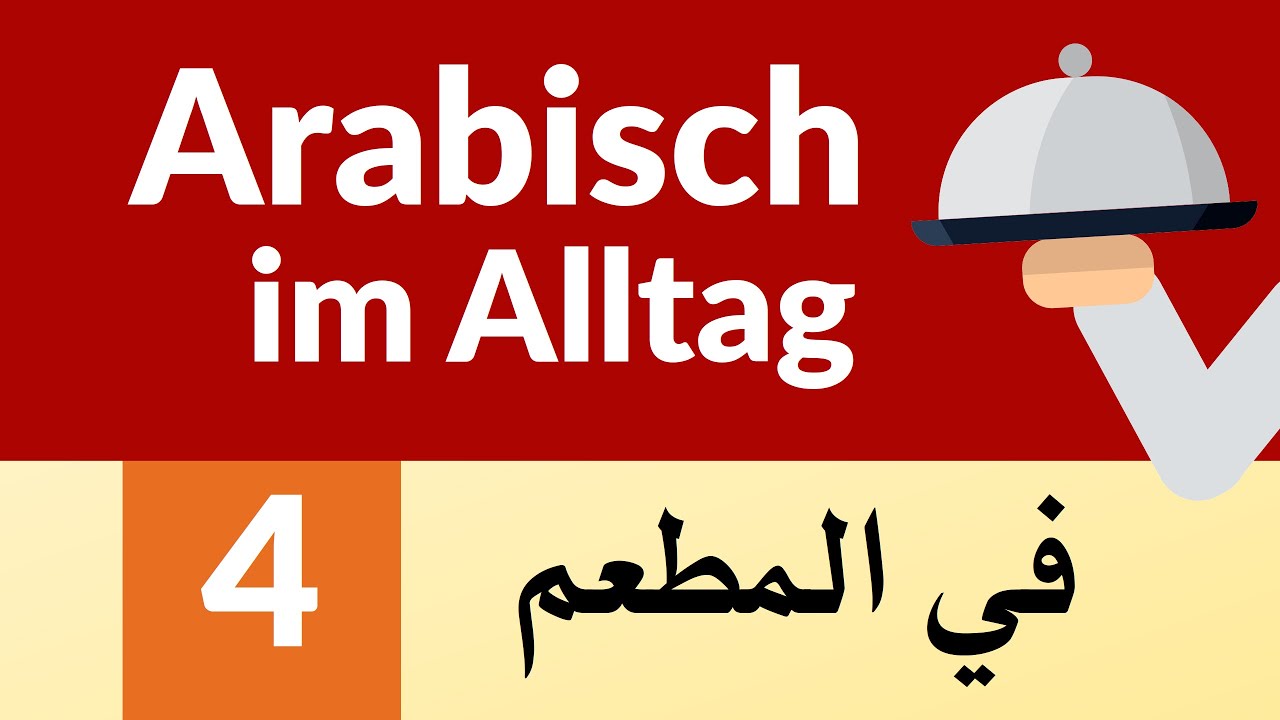 Arabisch im Alltag [04] - Arabisch lernen