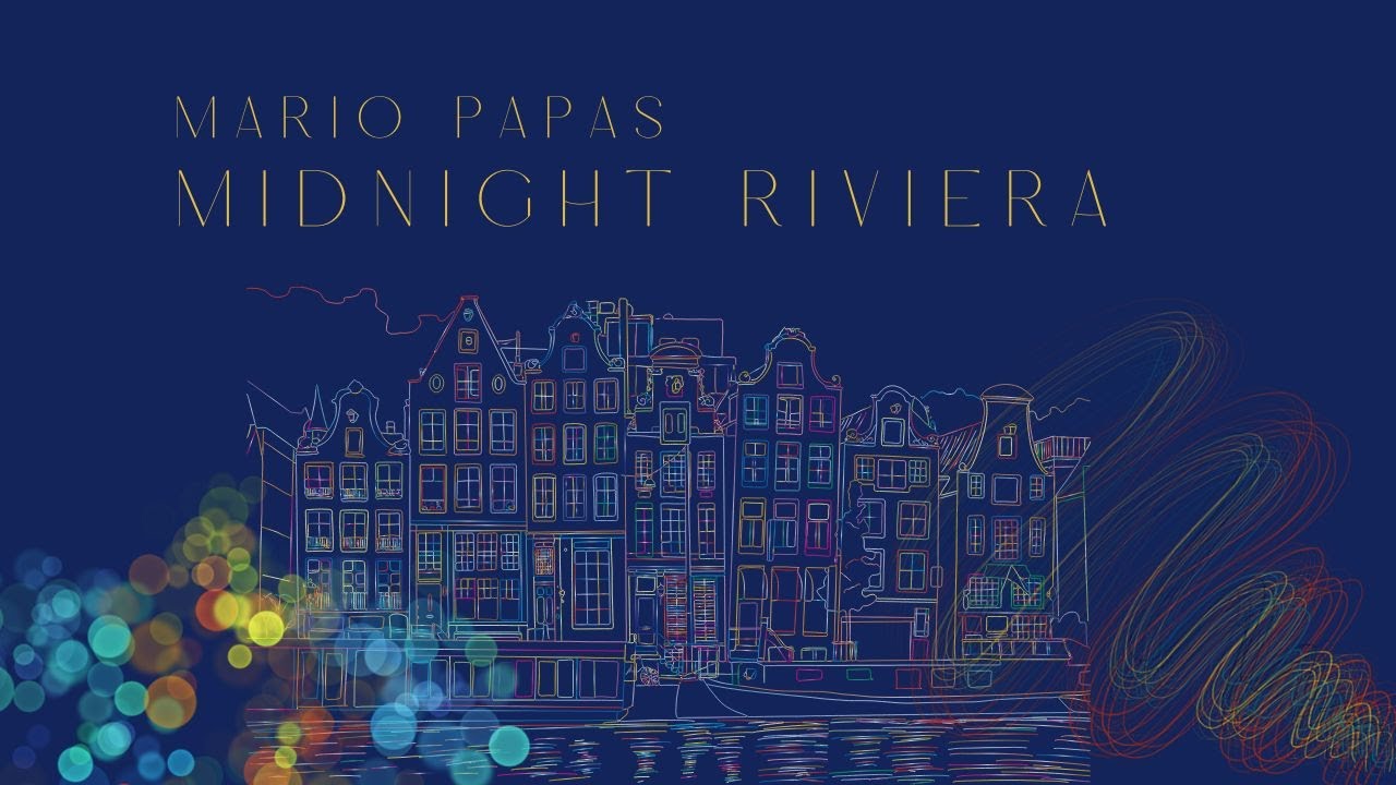 Mario Papas - Midnight Riviera - Official Lyric Video