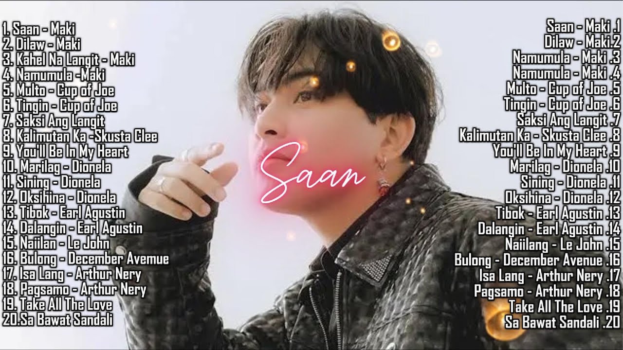 🎧SAAN by Maki💛 BEST OPM HUGOT SONGS 🎶