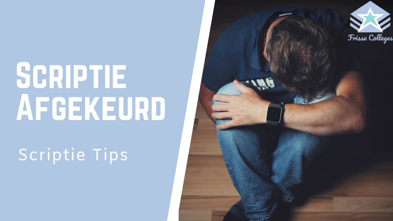 VOORKOM een AFGEKEURDE scriptie | WAT kun je DOEN? | Scriptie TIPS