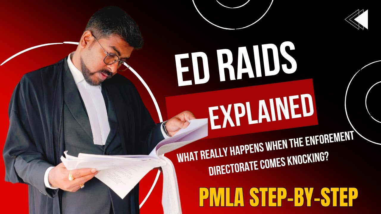 Epi 8 : ED Raids EXPLAINED: What Happens When the ED Comes Knocking? | PMLA Step-by-Step #pmla #law