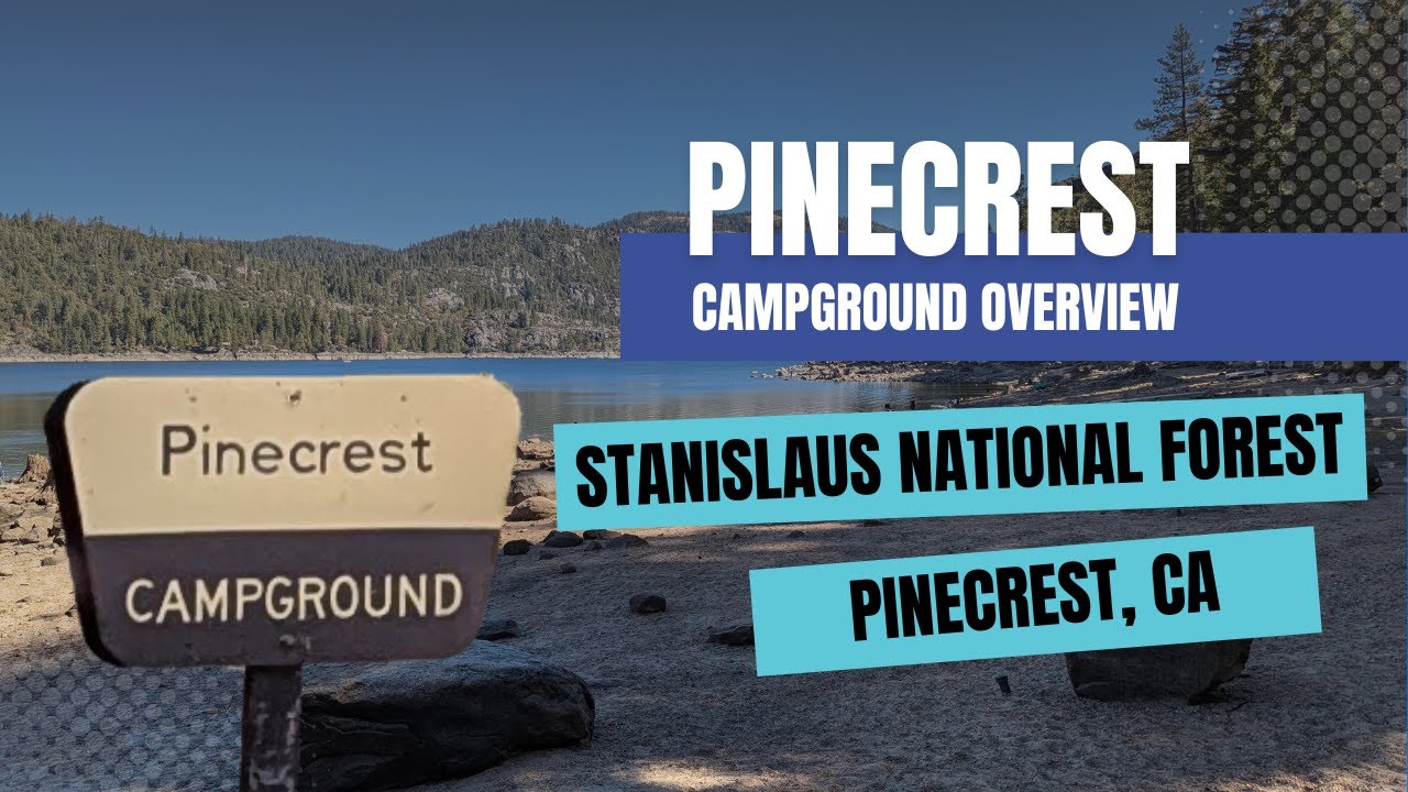 Pinecrest Campground Overview